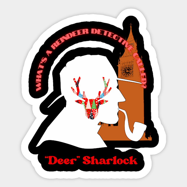 Who Needs Sharlock When You Have This Detective? Sticker by Tee Trendz